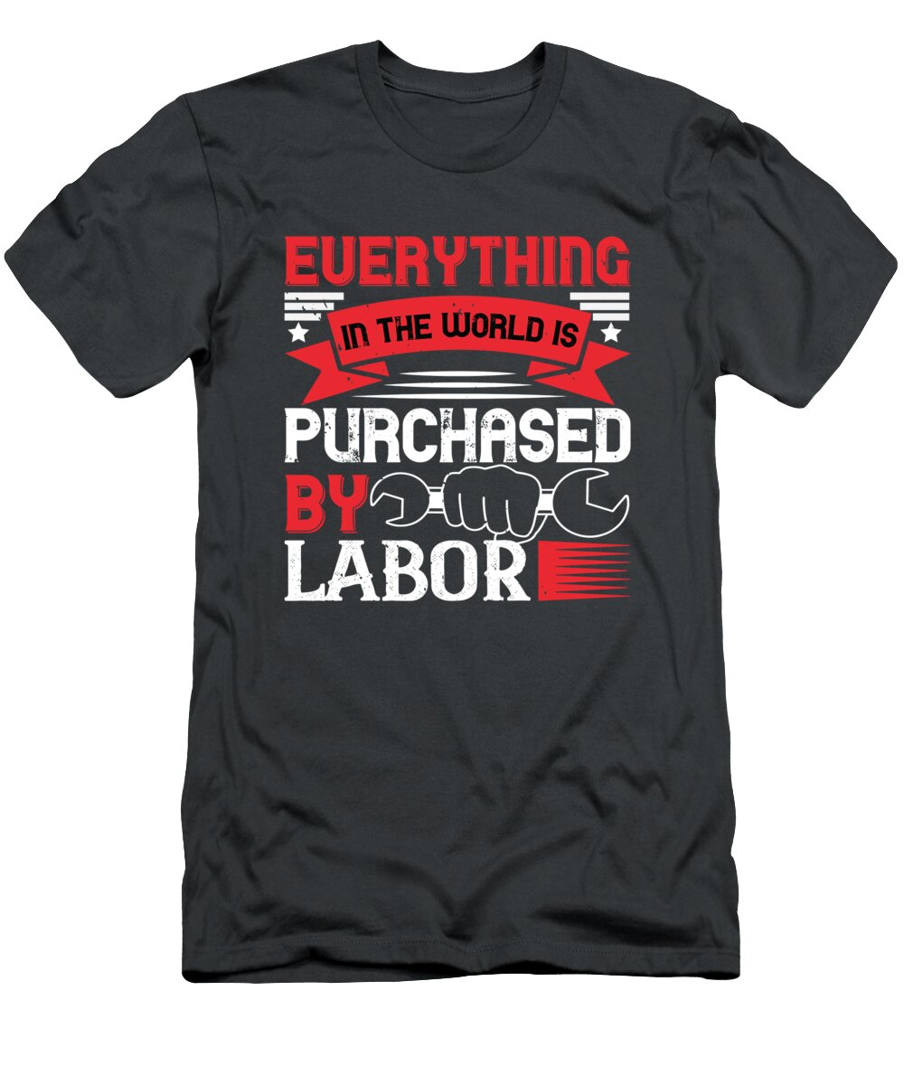 01everything in the World Is Purchased By Labor 01 Celestial Images T-Shirt