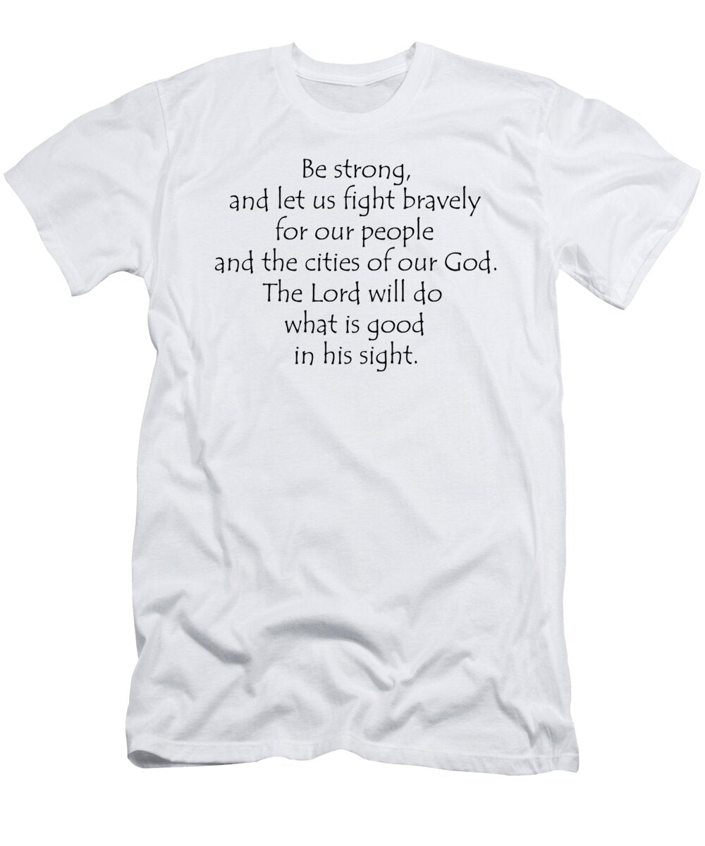 1 1 Chronicles 19 13 Vidddie Publyshd T-Shirt