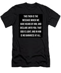1 1 John 1 5 Vidddie Publyshd T-Shirt