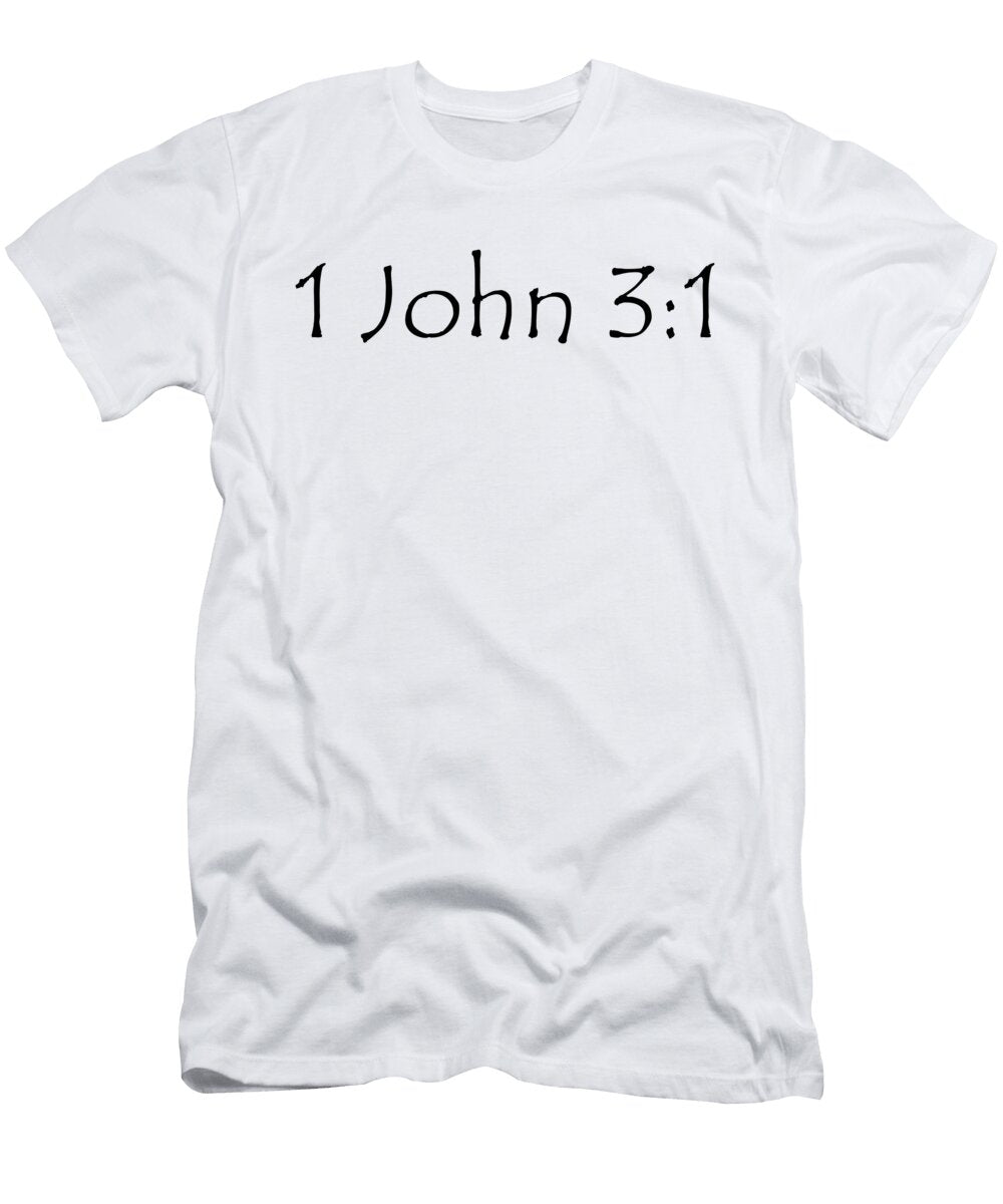 1 1 John 3 1 Dietmar Bracht T-Shirt