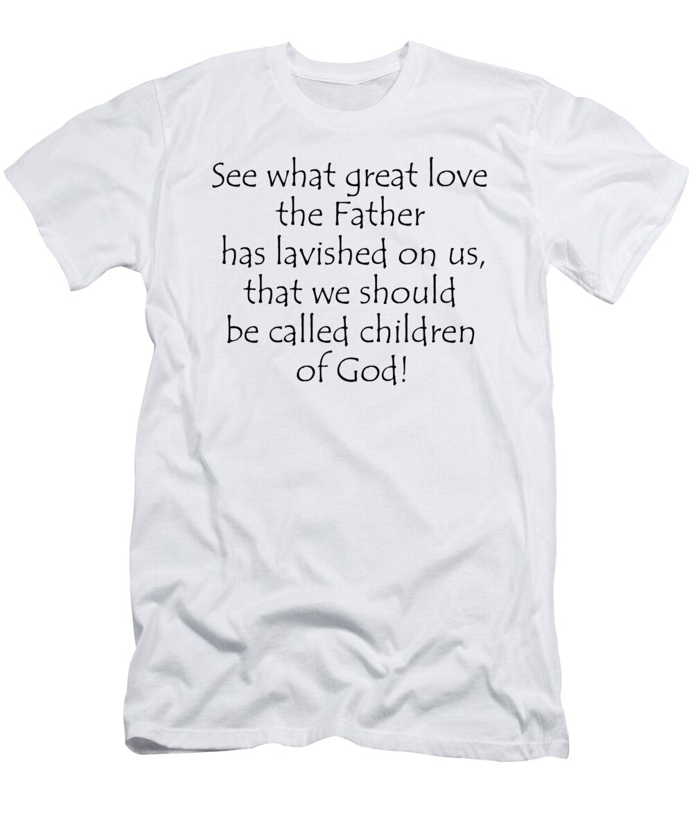 1 1 John 3 1 Vidddie Publyshd T-Shirt
