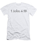 1 1 John 4 18 Dietmar Bracht T-Shirt