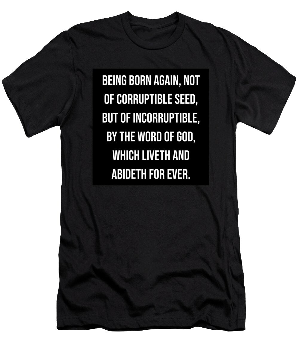 1 1 Peter 1 23 Vidddie Publyshd T-Shirt