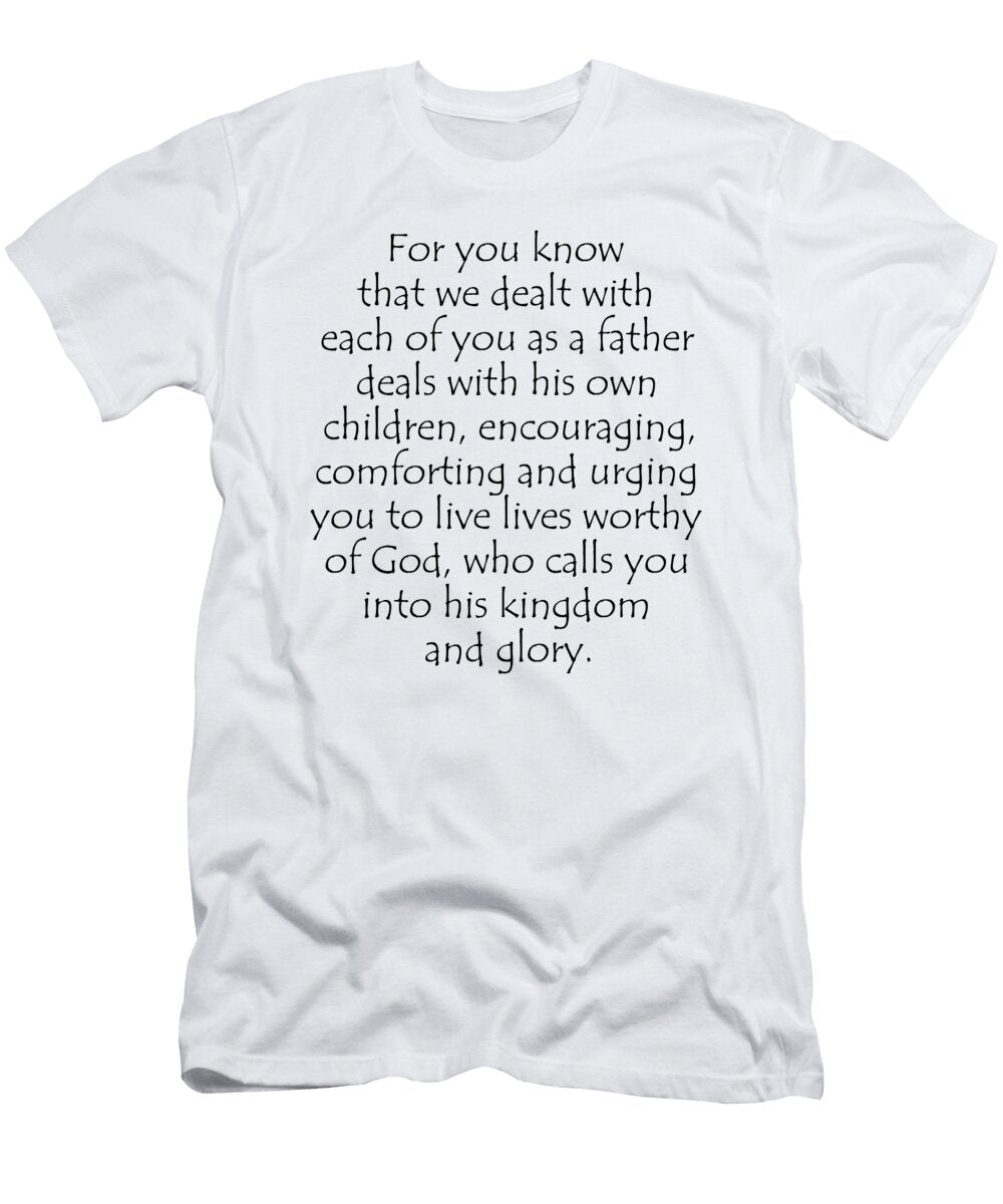 1 1 Thessalonians 2 11 12 Vidddie Publyshd T-Shirt