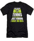 1 a Day Without Tennis Is Like Player Professional Tennis Graphics Lab T-Shirt