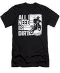 1 All I Need Is Dirt Vintage Funny Motocross Lisa Stronzi T-Shirt