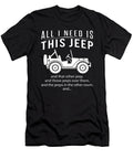 1 All I Need Is This Jeep Tinh Tran Le Thanh T-Shirt