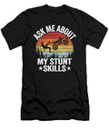 1 Ask Me About My Stunt Skills Funny Motocross Lisa Stronzi T-Shirt