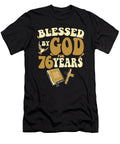 1 Blessed By God for 76 Years 76th Birthday Religious Theme Maximus Designs T-Shirt