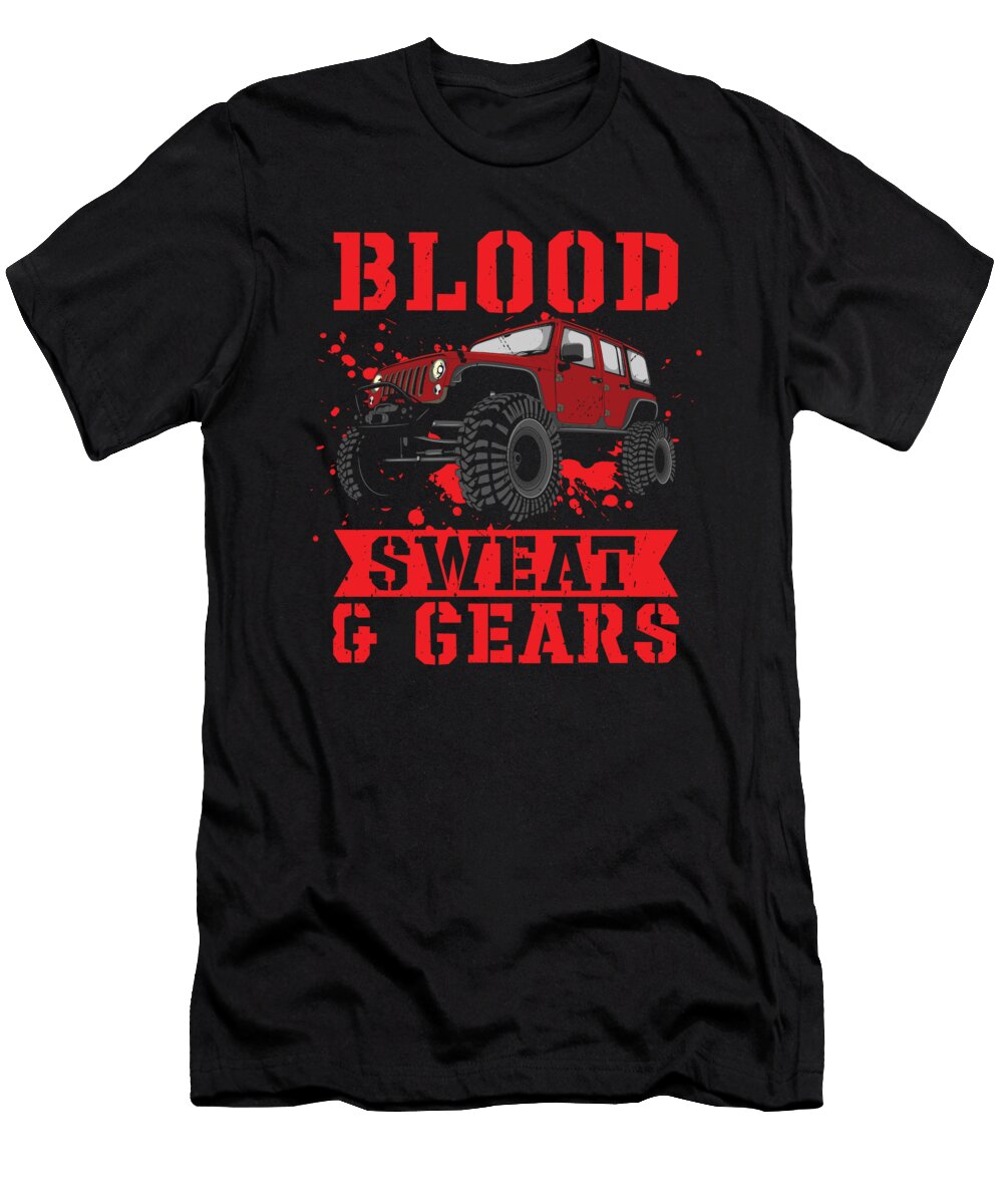 1 Blood Sweat Gears Off Road Lover Rock Crawler Toms Store T-Shirt