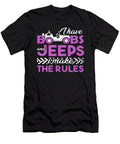 1 Boobs and Jeeps I Make the Rules Tinh Tran Le Thanh T-Shirt