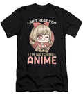 1 Cant Hear You Im Watching Anime I Kawaii Manga Bi Nutz T-Shirt