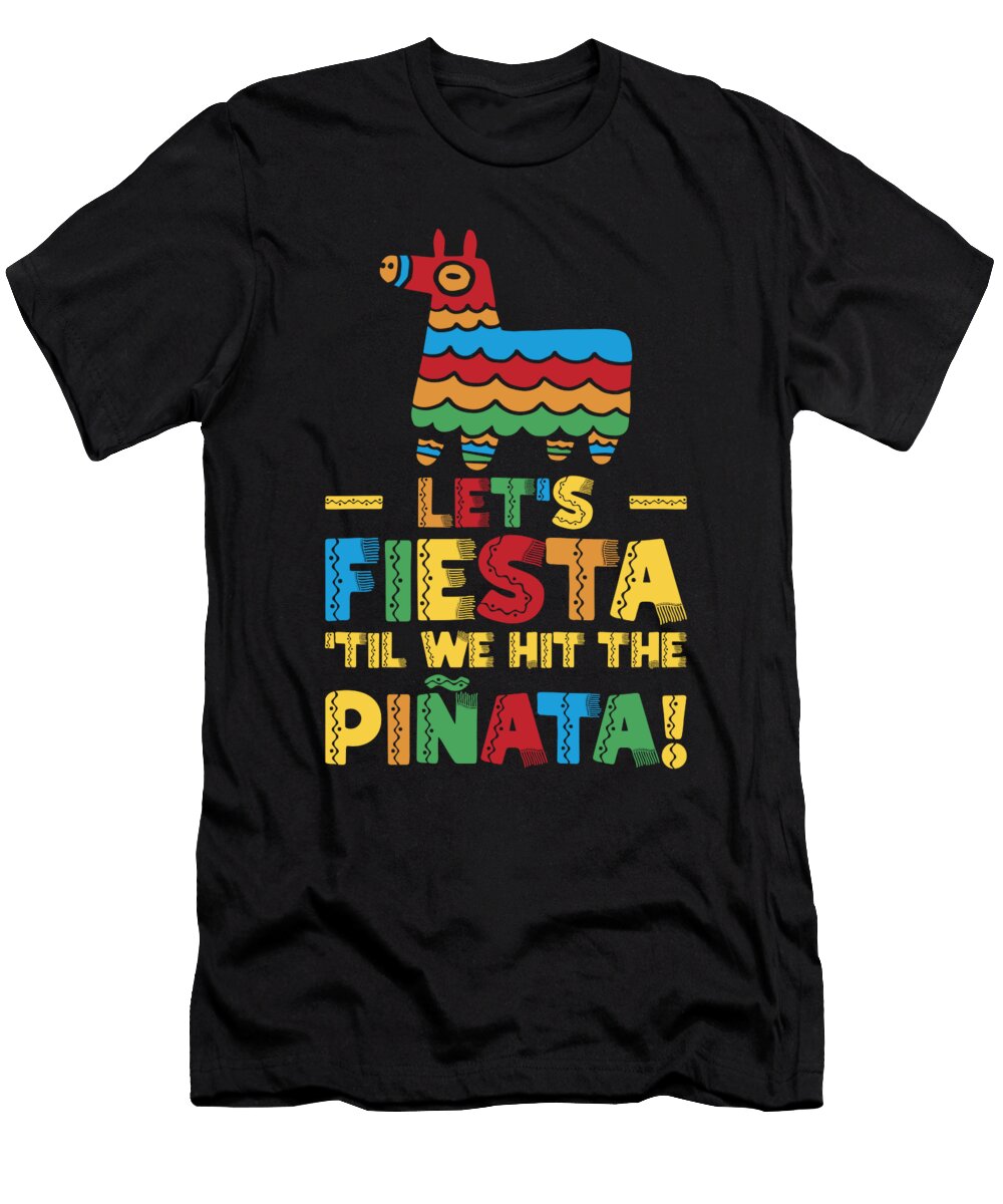 1 Cinco De Mayo Mexican Piata Fiesta Party Toms Store T-Shirt