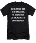 1 Corinthians 11 16 Vidddie Publyshd T-Shirt