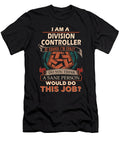 1 Division Controller We Do Precision Job Gift Item Shi Hu Kang T-Shirt
