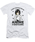 1 Easily Distracted By Anime and Sketching Anime Girl Drawing Dnt Prints T-Shirt