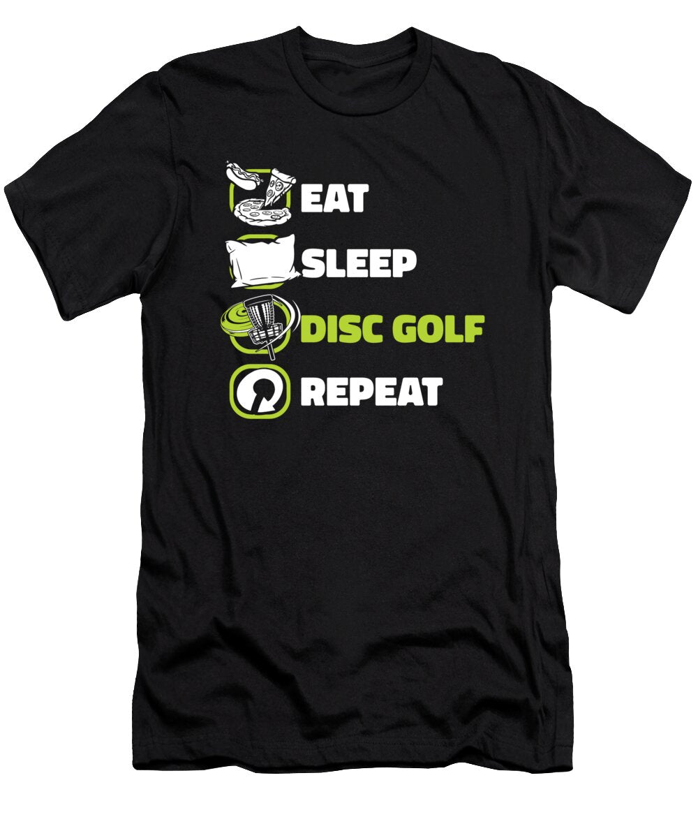 1 Eat Sleep Disc Golf Repeat Player Pro Frisbee Disc Golf Graphics Lab T-Shirt