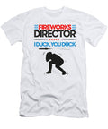 1 Fireworks Director Funny Pyrotechnician Pyrotechnic I Run You Run Toms Store T-Shirt