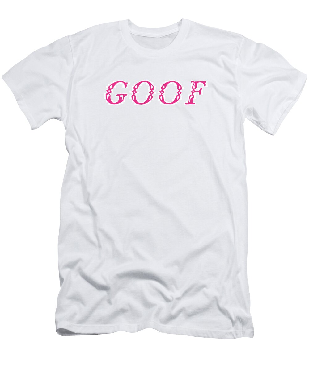 1 Goof Csa Images T-Shirt