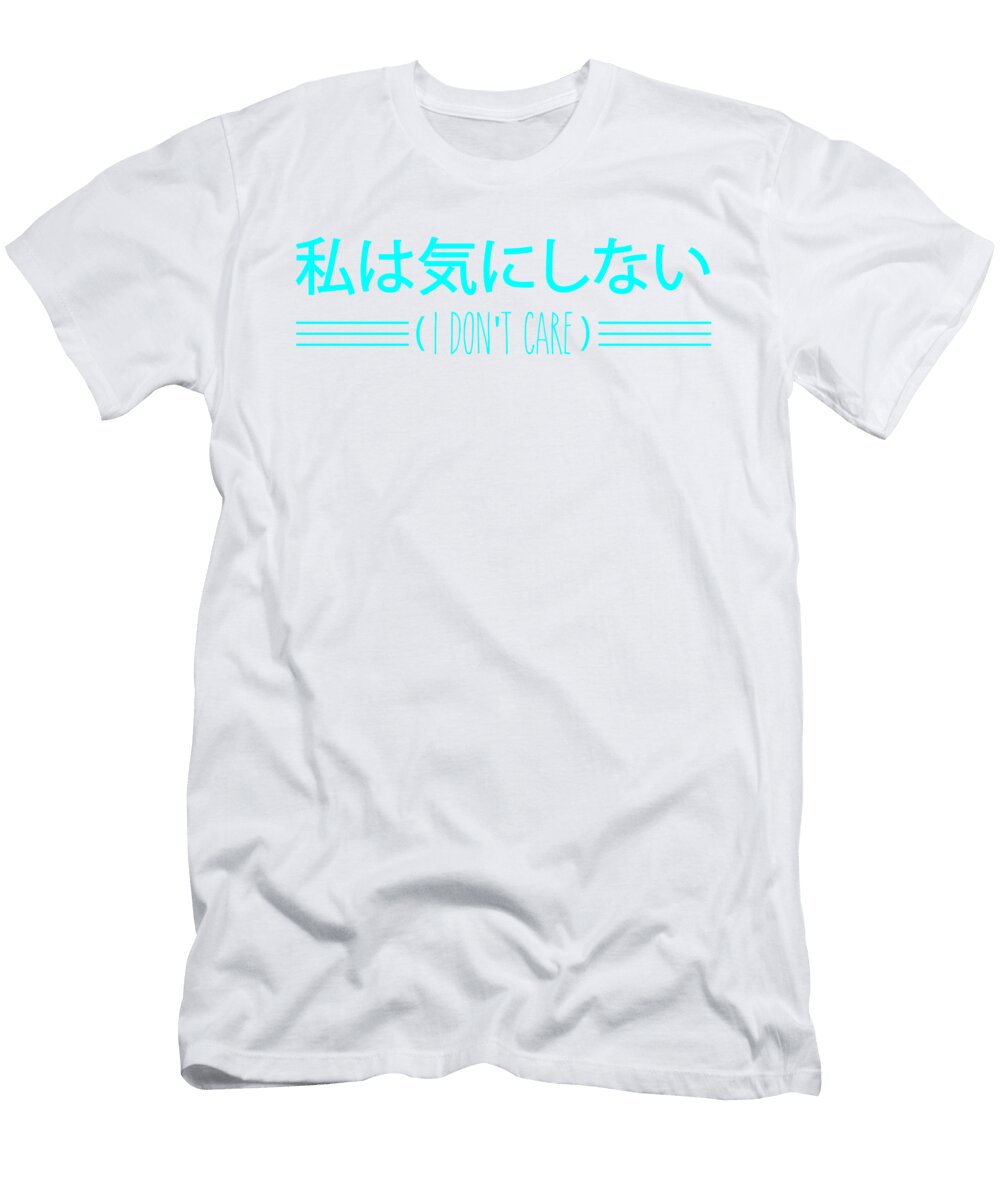 1 I Dont Care in Japanese Blue Kaylin Watchorn T-Shirt