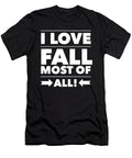 1 I Love Fall Most of All 2 Kaylin Watchorn T-Shirt