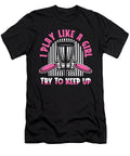 1 I Play Like a Girl Try to Keep Up Buddy Player Pro Disc Golf Graphics Lab T-Shirt