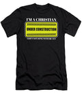 1 Im a Christian Under Construction Sunday Worship Team Jesus Maximus Designs T-Shirt