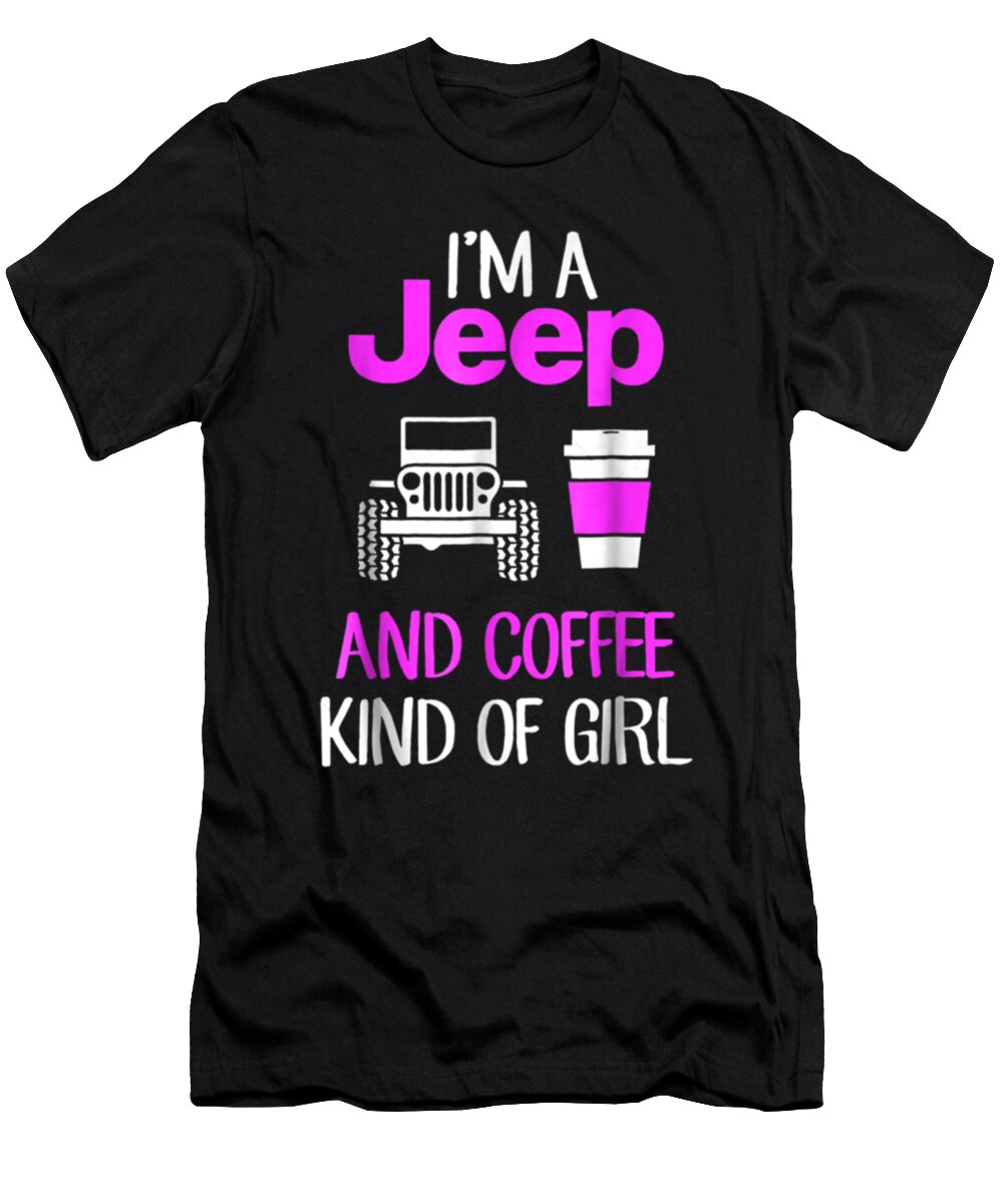 1 Im a Jeep and Coffee Kind of Girl Tinh Tran Le Thanh T-Shirt