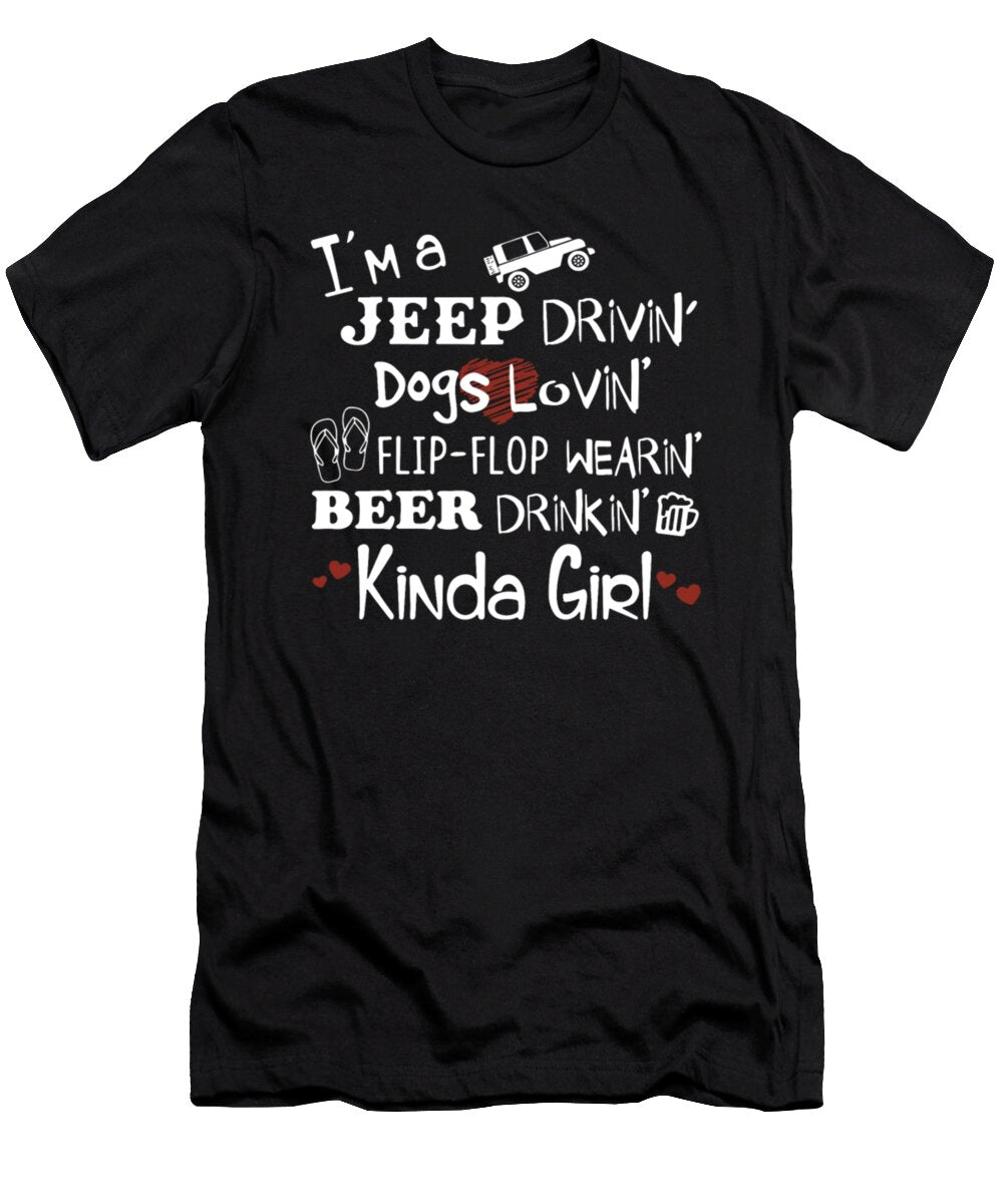1 Im a Jeep Drivin Dog Lovin Beer Drinkin Kinda Girl Tinh Tran Le Thanh T-Shirt