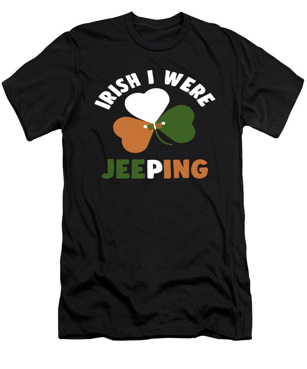 1 Irish I Were Jeeping Tinh Tran Le Thanh T-Shirt