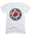 1 It Aint About How Hard You Get Hit Glove Fighting Artist T-Shirt