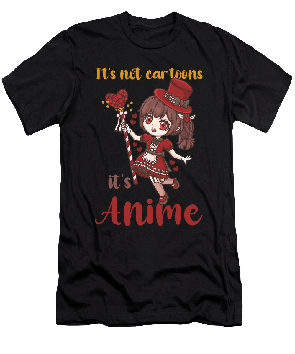 1 Its Not Cartoons It Anime I Chibi Kawaii Otaku Bi Nutz T-Shirt