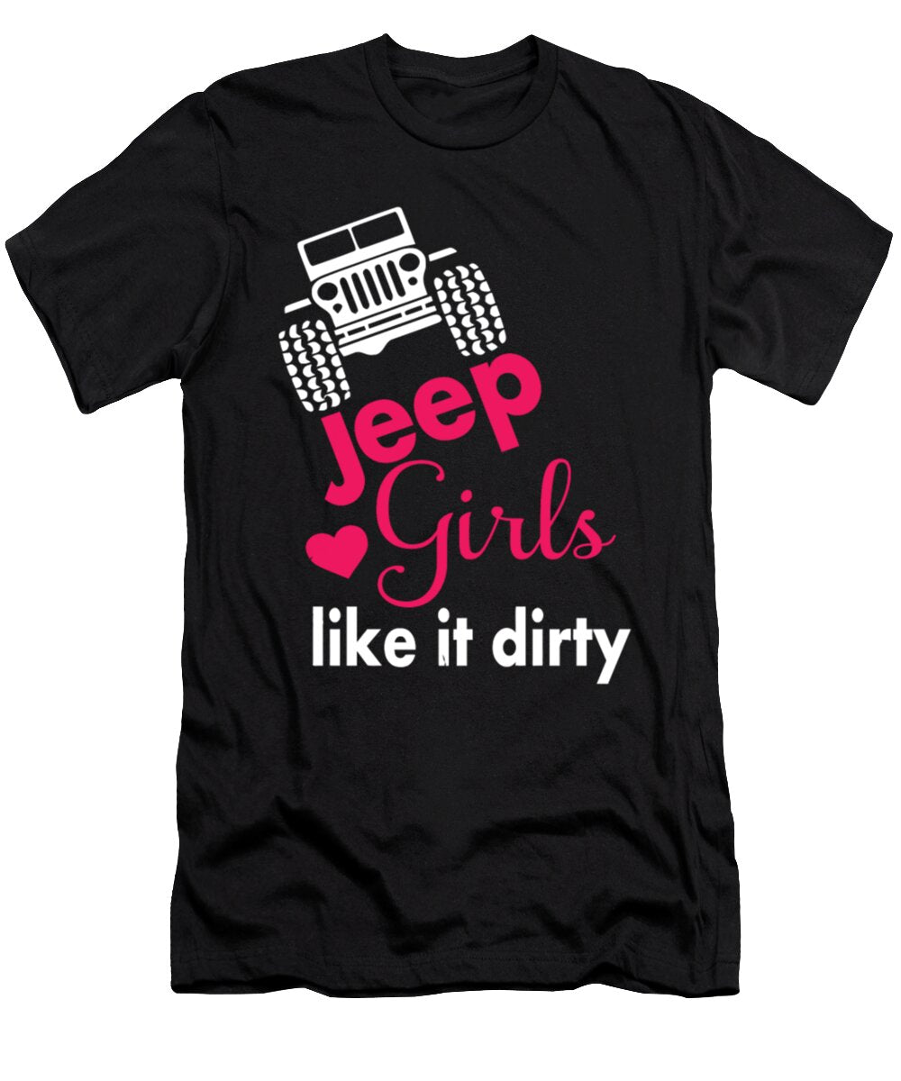 1 Jeep Girls Like It Dirty Tinh Tran Le Thanh T-Shirt