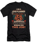 1 Lead Planner We Do Precision Job Gift Item Shi Hu Kang T-Shirt