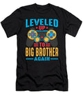 1 Leveled Up to Big Brother Again Video Game Gamer Dhbubble T-Shirt
