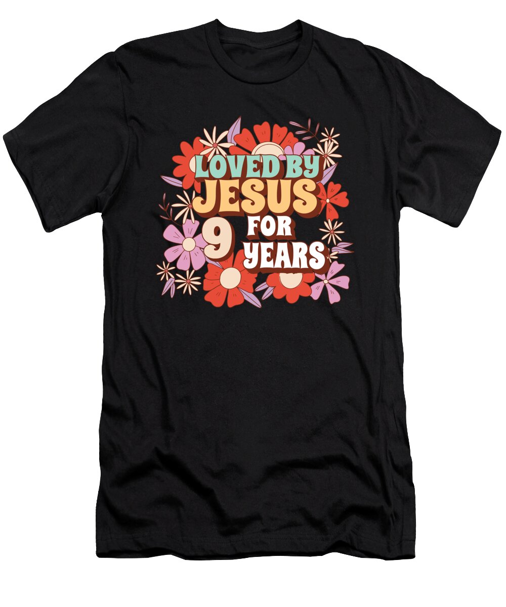 1 Loved By Jesus for 9 Years 9th Birthday Christian Theme Maximus Designs T-Shirt
