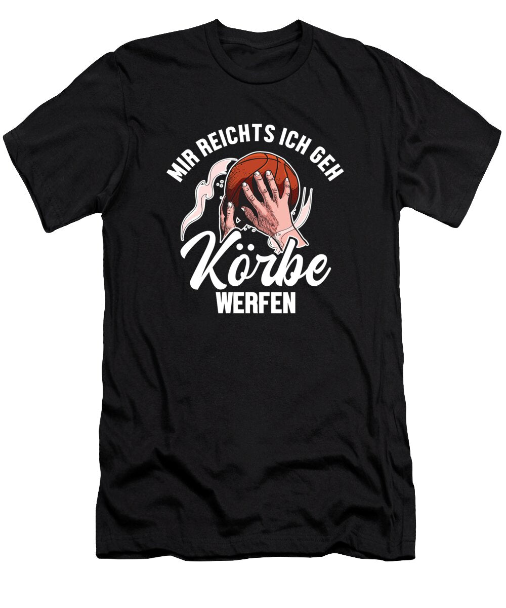 1 Mir Reichts Ich Geh Koerbe Werfen Lover Pro Player Basketball Graphics Lab T-Shirt