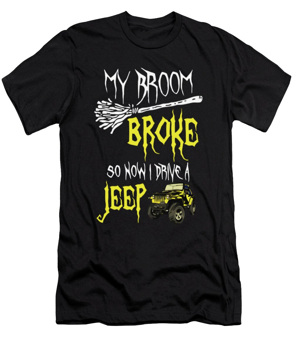 1 My Broom Broke So Now I Drive a Jeep Halloween Tinh Tran Le Thanh T-Shirt