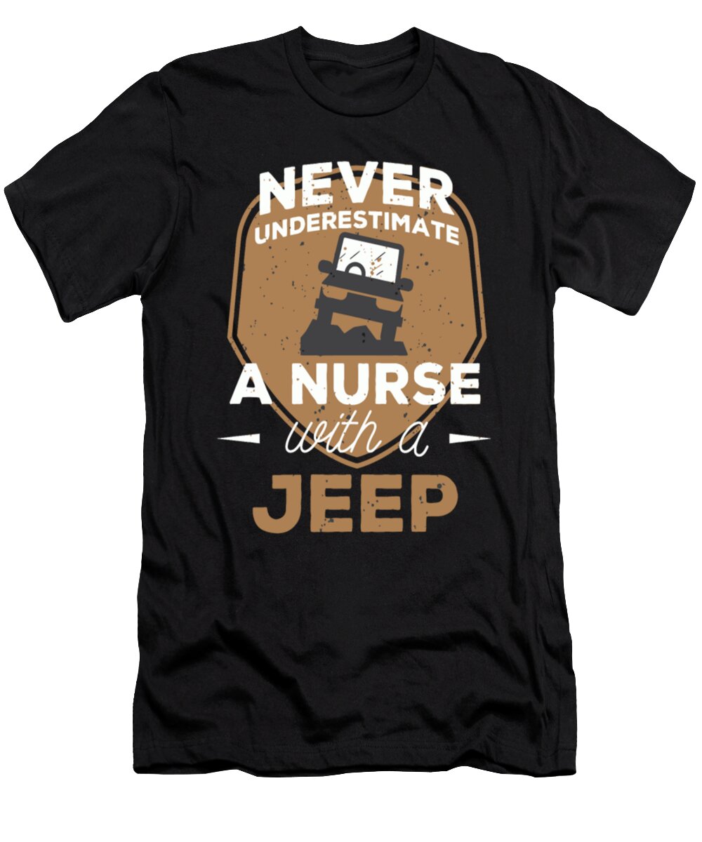 1 Never Underestimate a Nurse with a Jeep Tinh Tran Le Thanh T-Shirt