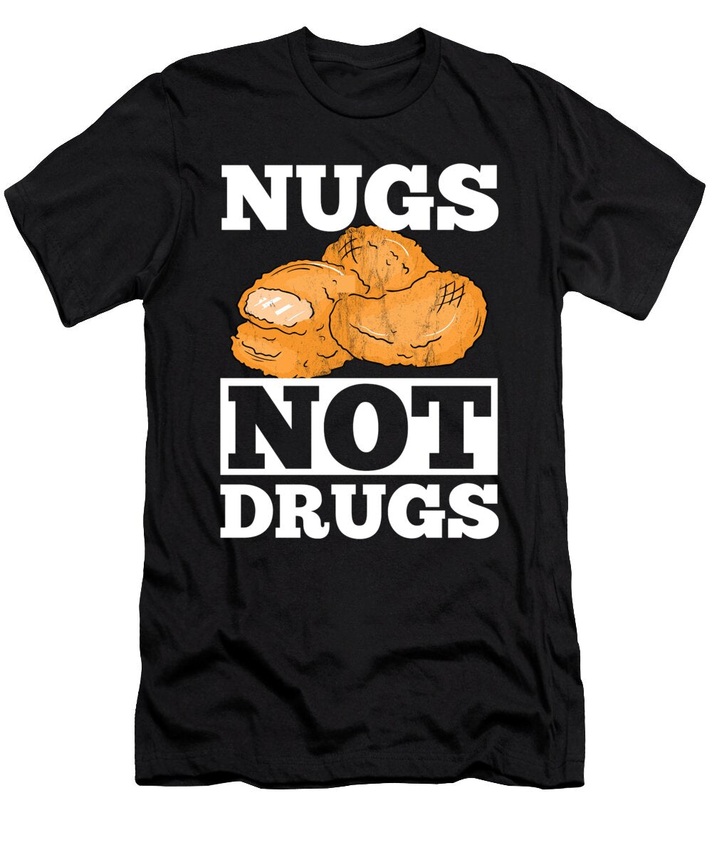1 Nugs Not Drugs Gift Funny Minimalist Noirty Designs T-Shirt