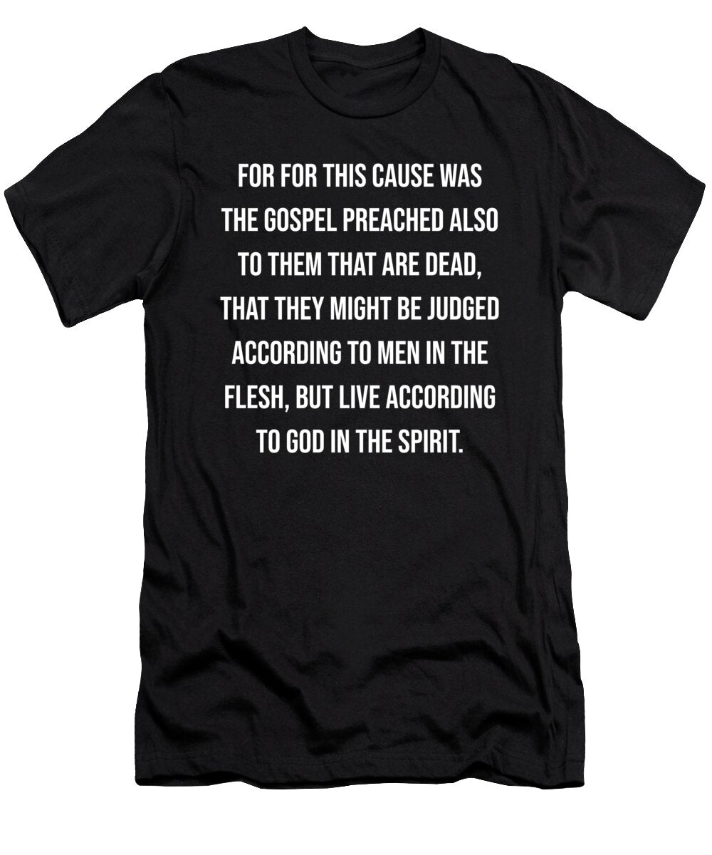 1 Peter 4 6 Vidddie Publyshd T-Shirt