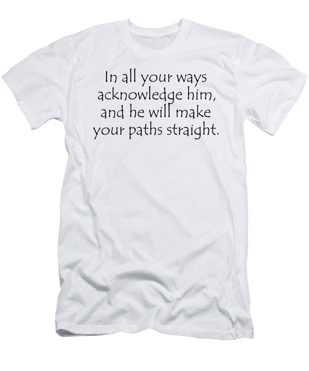 1 Proverbs 3 6 Vidddie Publyshd T-Shirt