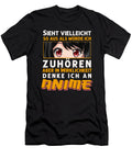 1 Sieht Vielleicht Aus Als Wrde Ich Zuhren Anime Bi Nutz T-Shirt