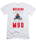1 Weekend Forecast Four Wheeler Mud Atv Quad Rider Florian Dold Art T-Shirt