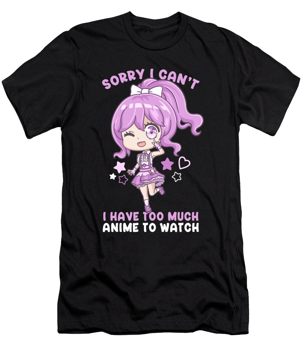 10 Sorry I Cant I Have Too Much Anime to Watch Bi Nutz T-Shirt