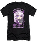 11 I Paused My Anime to Be Here I Otaku Kawaii Girl Bi Nutz T-Shirt