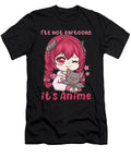 11 Its Not Cartoons It Anime I Chibi Kawaii Otaku Bi Nutz T-Shirt