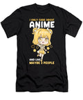 12 I Only Care About Anime and Maybe 3 People Bi Nutz T-Shirt