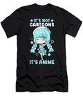 12 Its Not Cartoons It Anime I Chibi Kawaii Otaku Bi Nutz T-Shirt