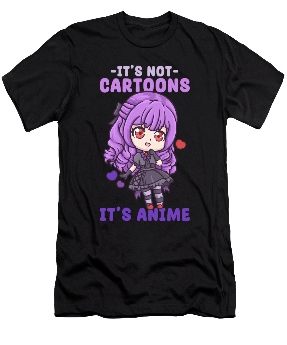 13 Its Not Cartoons It Anime I Chibi Kawaii Otaku Bi Nutz T-Shirt